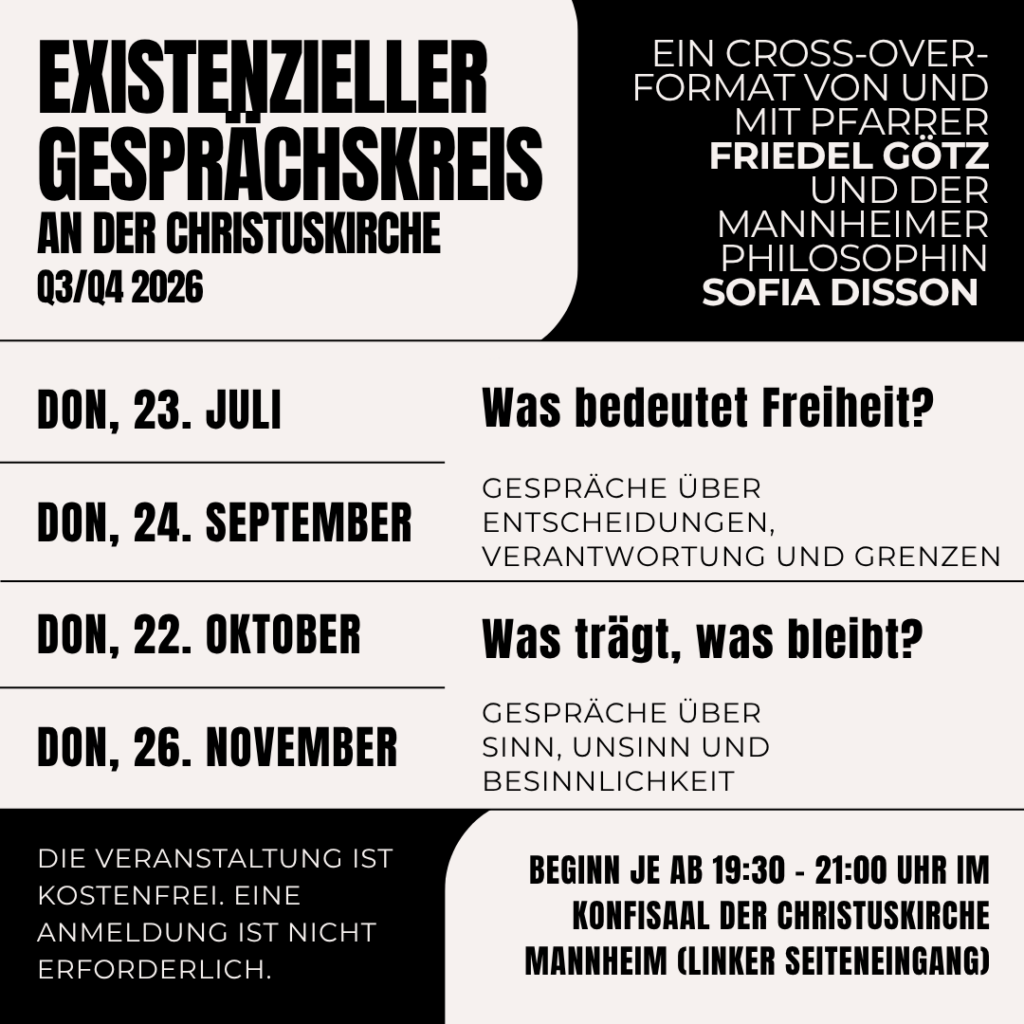 Themen und Termine für das zweite Halbjahr des existenziellen Gesprächskreis an der Christuskirche